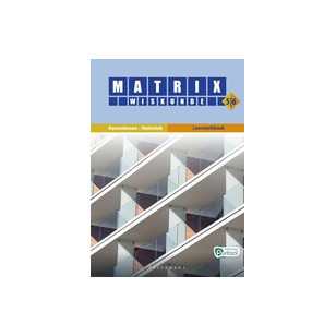 Matrix Wiskunde 5/6 Kansrekenen, statistiek Doorstroom Basis en Dubbele finaliteit Leerwerkboek (incl. Pelckmans Portaal)